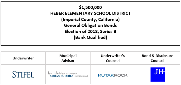$1,500,000 HEBER ELEMENTARY SCHOOL DISTRICT (Imperial County, California) General Obligation Bonds Election of 2018, Series B (Bank Qualified) FOS POSTED 4-3-24