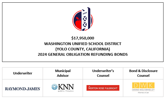 $17,950,000 WASHINGTON UNIFIED SCHOOL DISTRICT (YOLO COUNTY, CALIFORNIA) 2024 GENERAL OBLIGATION REFUNDING BONDS FOS POSTED 4-18-24