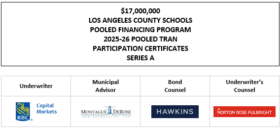 $17,000,000 LOS ANGELES COUNTY SCHOOLS POOLED FINANCING PROGRAM 2025-26 POOLED TRAN PARTICIPATION CERTIFICATES SERIES A FOS POSTED 9-9-25
