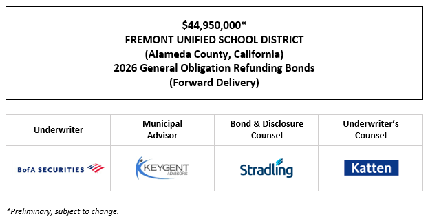 $44,950,000* FREMONT UNIFIED SCHOOL DISTRICT (Alameda County, California) 2026 General Obligation Refunding Bonds (Forward Delivery) POS POSTED 11-10-25