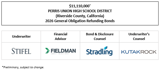 $11,110,000* PERRIS UNION HIGH SCHOOL DISTRICT (Riverside County, California) 2026 General Obligation Refunding Bonds POS POSTED 1-30-26