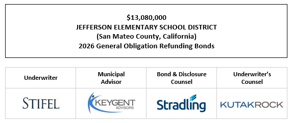 $13,080,000 JEFFERSON ELEMENTARY SCHOOL DISTRICT (San Mateo County, California) 2026 General Obligation Refunding Bonds FOS POSTED 2-3-26