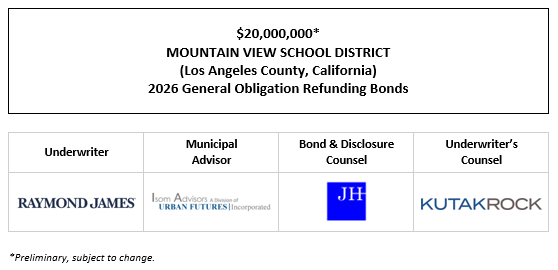 $20,000,000* MOUNTAIN VIEW SCHOOL DISTRICT (Los Angeles County, California) 2026 General Obligation Refunding Bonds POS POSTED 3-30-26