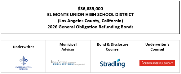 $36,635,000 EL MONTE UNION HIGH SCHOOL DISTRICT (Los Angeles County, California) 2026 General Obligation Refunding Bonds FOS POSTED 3-18-26