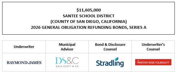 $11,605,000 SANTEE SCHOOL DISTRICT (COUNTY OF SAN DIEGO, CALIFORNIA) 2026 GENERAL OBLIGATION REFUNDING BONDS, SERIES A FOS POSTED 3-19-26