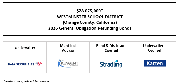 $28,075,000* WESTMINSTER SCHOOL DISTRICT (Orange County, California) 2026 General Obligation Refunding Bonds POS POSTED 3-26-26