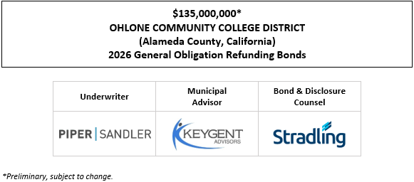 $135,000,000* OHLONE COMMUNITY COLLEGE DISTRICT (Alameda County, California) 2026 General Obligation Refunding Bonds POS POSTED 3-27-26