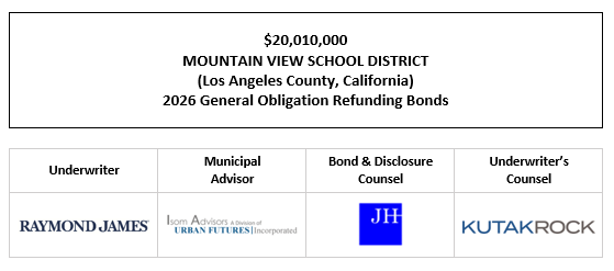 $20,010,000 MOUNTAIN VIEW SCHOOL DISTRICT (Los Angeles County, California) 2026 General Obligation Refunding Bonds FOS POSTED 4-16-26