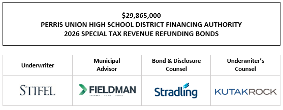 $29,865,000 PERRIS UNION HIGH SCHOOL DISTRICT FINANCING AUTHORITY 2026 SPECIAL TAX REVENUE REFUNDING BONDS FOS POSTED 4-14-26