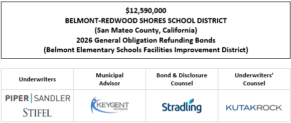 $12,590,000 BELMONT-REDWOOD SHORES SCHOOL DISTRICT (San Mateo County, California) 2026 General Obligation Refunding Bonds (Belmont Elementary Schools Facilities Improvement District) FOS POSTED 4-17-26