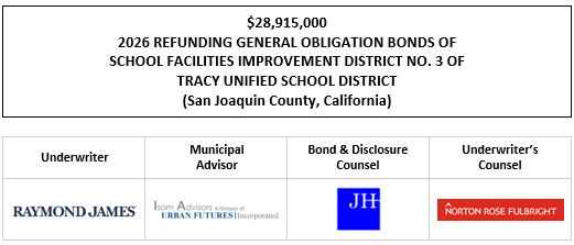 $28,915,000 2026 REFUNDING GENERAL OBLIGATION BONDS OF SCHOOL FACILITIES IMPROVEMENT DISTRICT NO. 3 OF TRACY UNIFIED SCHOOL DISTRICT (San Joaquin County, California) FOS POSTED 4-14-26