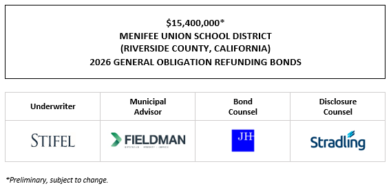 $15,400,000* MENIFEE UNION SCHOOL DISTRICT (RIVERSIDE COUNTY, CALIFORNIA) 2026 GENERAL OBLIGATION REFUNDING BONDS POS POSTED 4-29-26