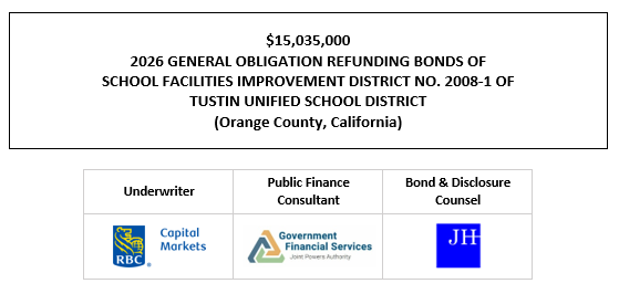 $15,035,000 2026 GENERAL OBLIGATION REFUNDING BONDS OF SCHOOL FACILITIES IMPROVEMENT DISTRICT NO. 2008-1 OF TUSTIN UNIFIED SCHOOL DISTRICT (Orange County, California) FOS POSTED 5-5-26