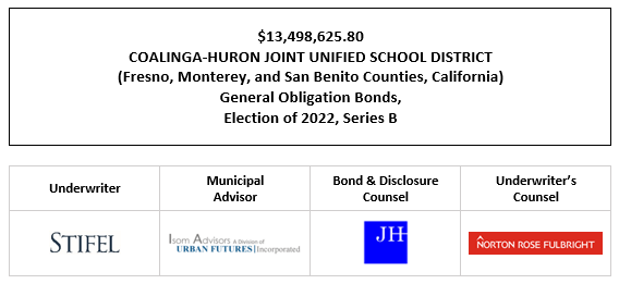 $13,498,625.80 COALINGA-HURON JOINT UNIFIED SCHOOL DISTRICT (Fresno, Monterey, and San Benito Counties, California) General Obligation Bonds, Election of 2022, Series B FOS POSTED 5-21-26
