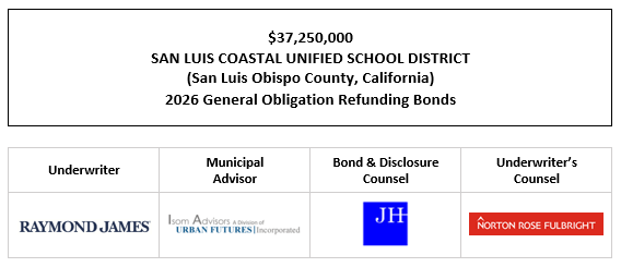 $37,250,000 SAN LUIS COASTAL UNIFIED SCHOOL DISTRICT (San Luis Obispo County, California) 2026 General Obligation Refunding Bonds FOS POSTED 5-11-26