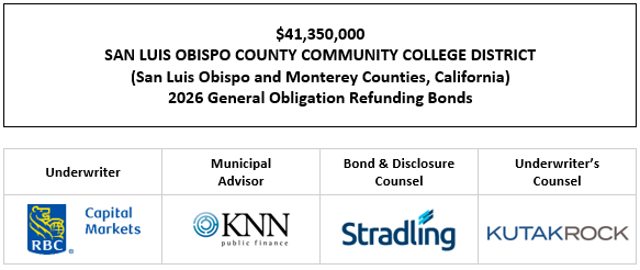 $41,350,000 SAN LUIS OBISPO COUNTY COMMUNITY COLLEGE DISTRICT (San Luis Obispo and Monterey Counties, California) 2026 General Obligation Refunding Bonds FOS POSTED 5-22-26