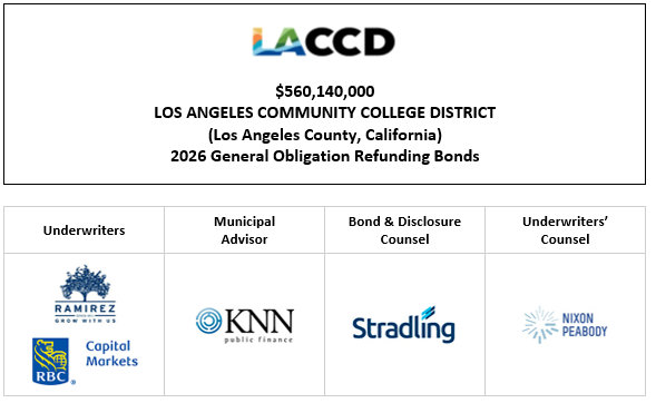 $560,140,000 LOS ANGELES COMMUNITY COLLEGE DISTRICT (Los Angeles County, California) 2026 General Obligation Refunding Bonds FOS POSTED 6-18-26