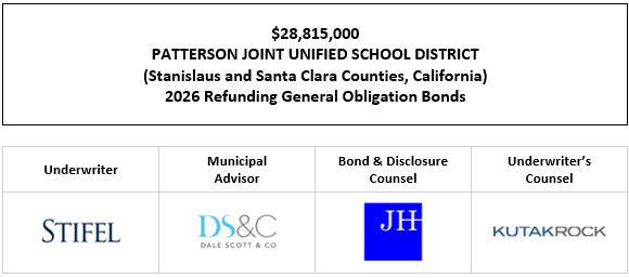 $28,815,000 PATTERSON JOINT UNIFIED SCHOOL DISTRICT (Stanislaus and Santa Clara Counties, California) 2026 Refunding General Obligation Bonds FOS POSTED 6-11-26