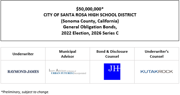 $50,000,000* CITY OF SANTA ROSA HIGH SCHOOL DISTRICT (Sonoma County, California) General Obligation Bonds, 2022 Election, 2026 Series C POS POSTED 8-13-26