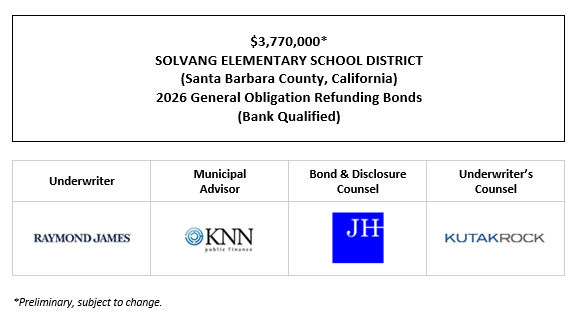 $3,770,000* SOLVANG ELEMENTARY SCHOOL DISTRICT (Santa Barbara County, California) 2026 General Obligation Refunding Bonds (Bank Qualified) POS POSTED 9-2-26