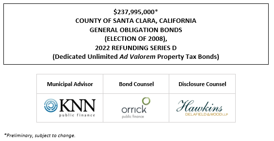 $237,995,000* COUNTY OF SANTA CLARA, CALIFORNIA GENERAL OBLIGATION BONDS (ELECTION OF 2008), 2022 REFUNDING SERIES D (Dedicated Unlimited Ad Valorem Property Tax Bonds) POS POSTED 4-28-22