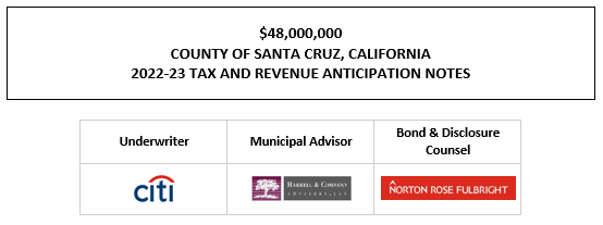 $48,000,000 COUNTY OF SANTA CRUZ, CALIFORNIA 2022-23 TAX AND REVENUE ANTICIPATION NOTES FOS POSTED 7-1-22