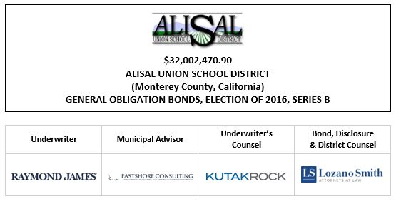 $32,002,470.90 ALISAL UNION SCHOOL DISTRICT (Monterey County, California) GENERAL OBLIGATION BONDS, ELECTION OF 2016, SERIES B FOS POSTED 9-2-22