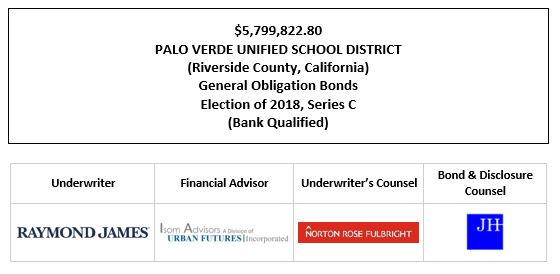 $5,799,822.80 PALO VERDE UNIFIED SCHOOL DISTRICT (Riverside County, California) General Obligation Bonds Election of 2018, Series C (Bank Qualified) FOS POSTED 9-21-22