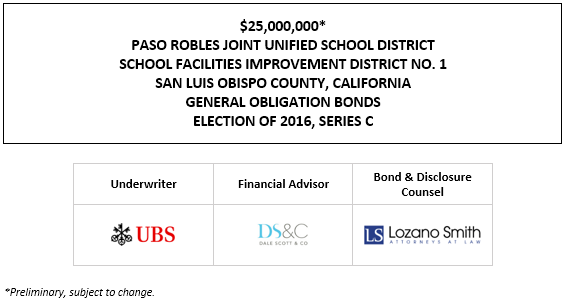 $25,000,000* PASO ROBLES JOINT UNIFIED SCHOOL DISTRICT SCHOOL FACILITIES IMPROVEMENT DISTRICT NO. 1 SAN LUIS OBISPO COUNTY, CALIFORNIA GENERAL OBLIGATION BONDS ELECTION OF 2016, SERIES C POS POSTED 10-11-22