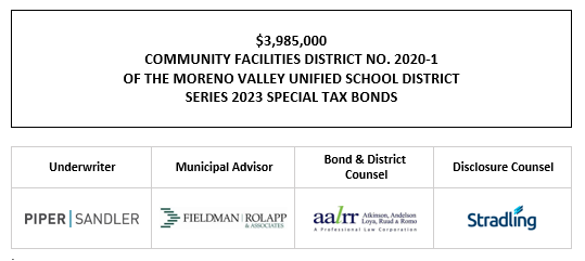 $3,985,000 COMMUNITY FACILITIES DISTRICT NO. 2020-1 OF THE MORENO VALLEY UNIFIED SCHOOL DISTRICT SERIES 2023 SPECIAL TAX BONDS FOS POSTED 3-30-23