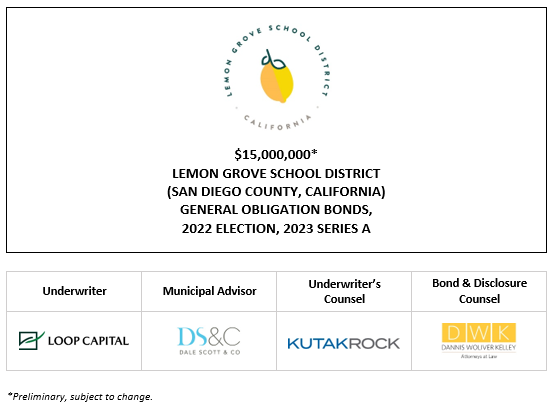 $15,000,000* LEMON GROVE SCHOOL DISTRICT (SAN DIEGO COUNTY, CALIFORNIA) GENERAL OBLIGATION BONDS, 2022 ELECTION, 2023 SERIES A POS POSTED 3-21-23