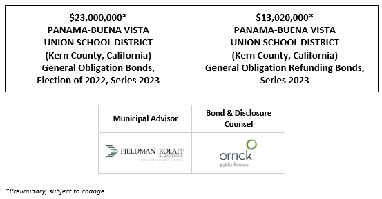 $23,000,000* PANAMA-BUENA VISTA UNION SCHOOL DISTRICT (Kern County, California) General Obligation Bonds, Election of 2022, Series 2023 $13,020,000* PANAMA-BUENA VISTA UNION SCHOOL DISTRICT (Kern County, California) General Obligation Refunding Bonds, Series 2023 POS POSTED 3-28-23