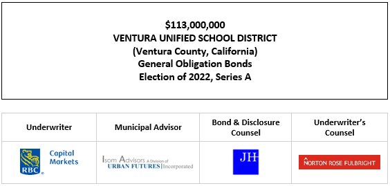 $113,000,000 VENTURA UNIFIED SCHOOL DISTRICT (Ventura County, California) General Obligation Bonds Election of 2022, Series A FOS POSTED 4-19-23