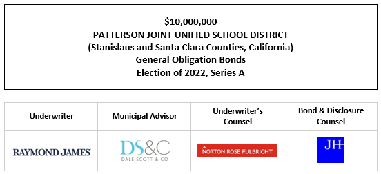 $10,000,000  PATTERSON JOINT UNIFIED SCHOOL DISTRICT (Stanislaus and Santa Clara Counties, California) General Obligation Bonds Election of 2022, Series A FOS POSTED 4-25-23